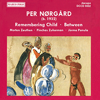 NORGARD: Viola Concerto, 'Remembering Child' / Between